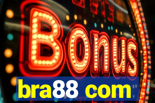 bra88 com